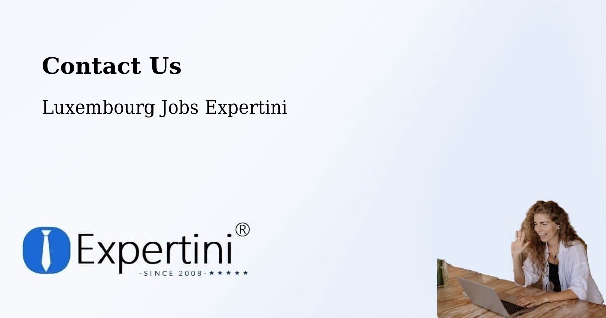 Contact Expertini – Clervaux - Luxembourg Jobs Expertini