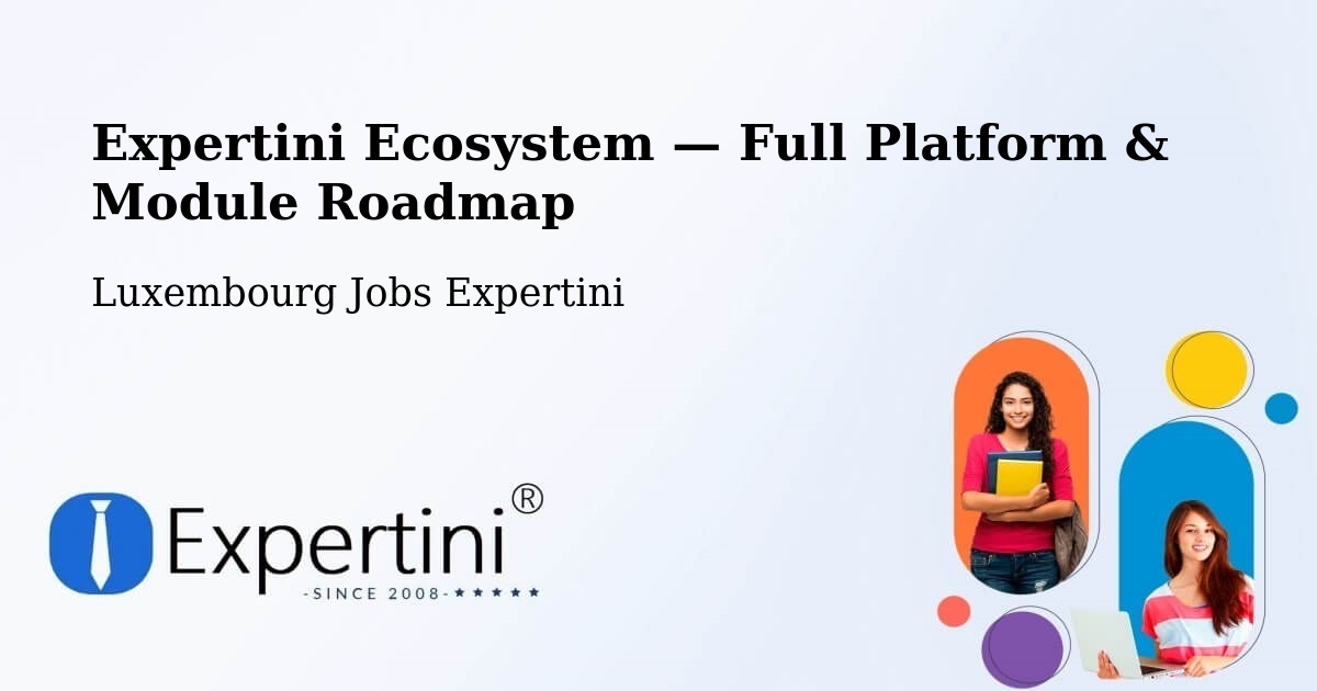 Expertini Ecosystem — Full Platform & Module Roadmap – Clervaux
