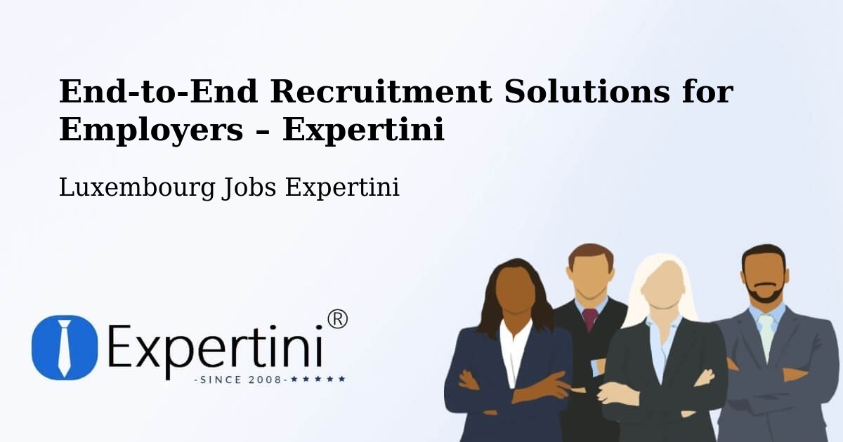 Recruitment Solutions for Employers – Clervaux - Clervaux, Luxembourg Jobs Expertini