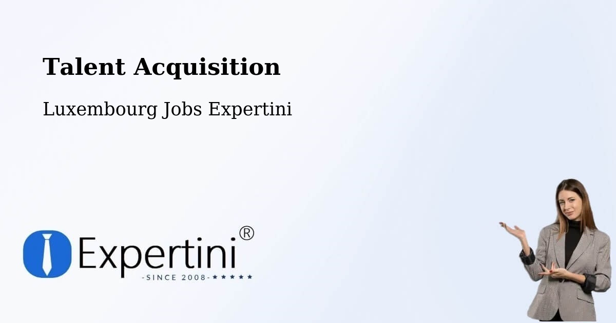 Post Jobs & Find Candidates in Clervaux – Talent Acquisition Solutions - Luxembourg Jobs Expertini